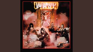 Video thumbnail of "W.A.S.P. - I Wanna Be Somebody"