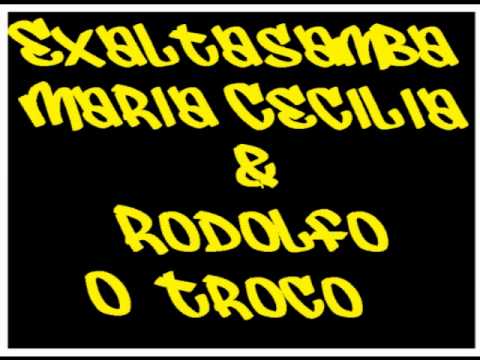 Exaltasamba e Maria Cecilia \u0026 Rodolfo - O Troco