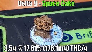 Delta 9 - Space Cake - Unboxing Review - 3.5g @ 17.61% (176.1mg) THC/g (+Extreme Closeups)