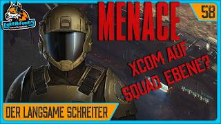 #58 Der langsame Schreiter | MENACE - XCOM auf Squadebene? ( deutsch / herausfordernd)