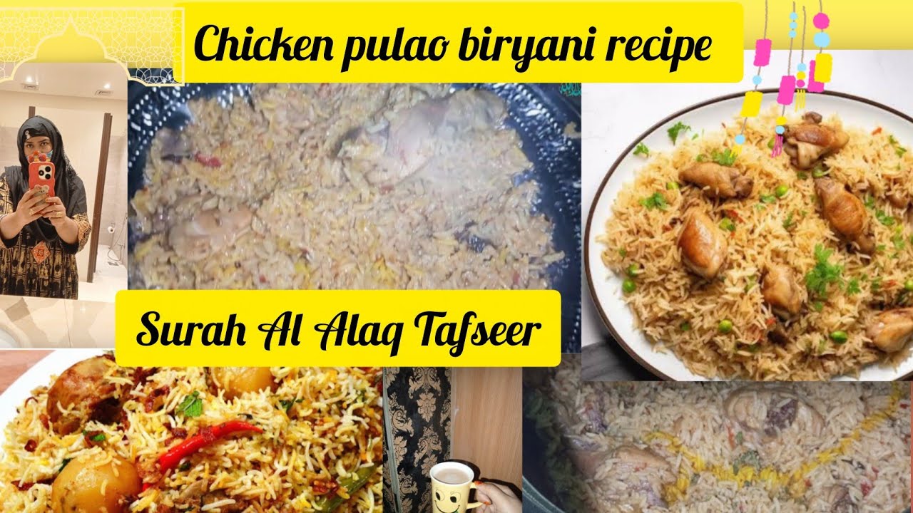 The Secret to Perfect Chicken Pulao | Tips & Tricks 🤫|| Surah A Alaq explained 