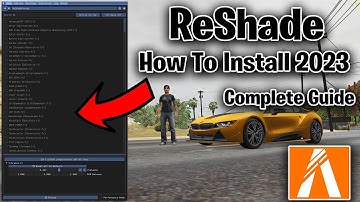 How To Install ReShade in FiveM 2023 *COMPLETE GUIDE* New Update 5.6.0