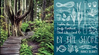 By the Shore: Exploring the Pacific Northwest Coast Like a Local - KING 5 Evening
