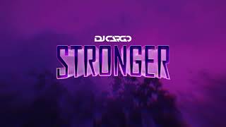 DJ Cargo - Stronger