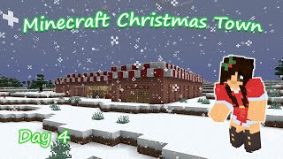 Minecraft Christmas Town Day 4