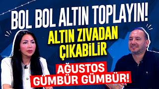Bol bol altın toplayın! Altın zıvanadan çıkabilir | Aslıhan Ünal | Ne Var Ne Yok