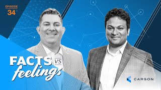 Facts Vs Feelings E34 Live From Carson Groups Partner Summit