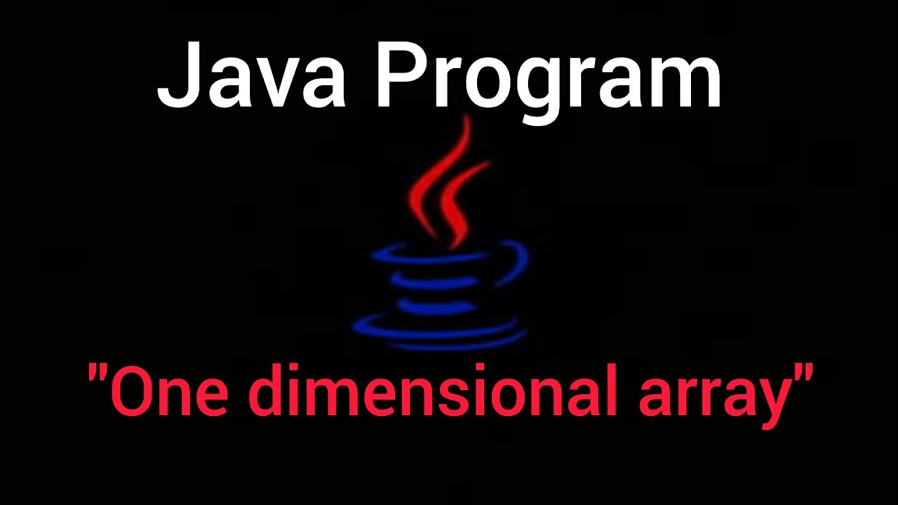 One dimensional Array program in Java || How to run one dimensional ...