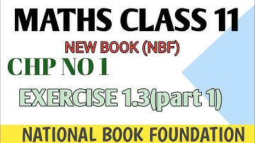 CLASS 11 MATHS CHAPTER NO 1  | EXERCISE 1.3 (part 1) NBF  | TIP TOPPERS