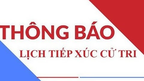 Thông báo Tiếp xúc cử tri ngày 16/11