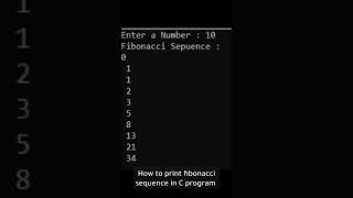 How to print fibonacci sequence in C program #cprogramming #short #like #subscribe #programming