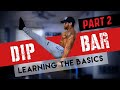 Beginner Dip Bar Workout - Basics