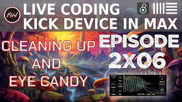 Making a Kick device in Max For Live - M4L Ableton Live Creation - Phase 2 Part 6