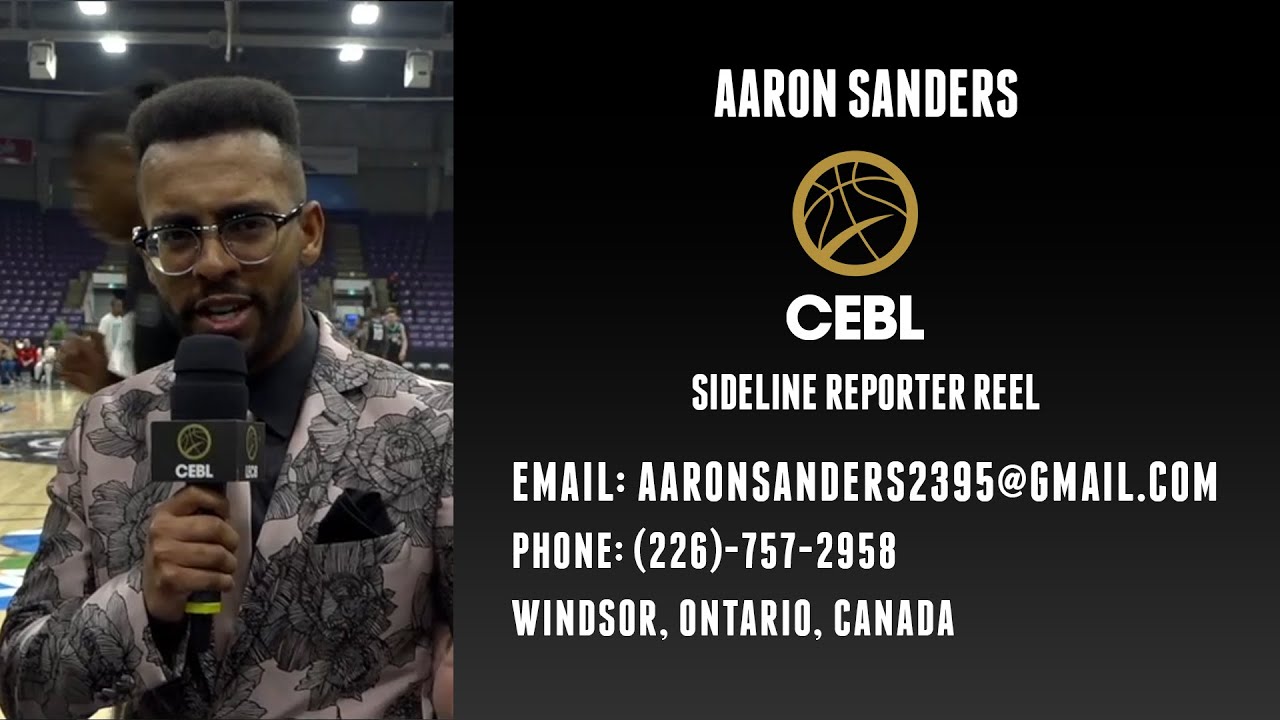 Aaron Sanders | 2025 CEBL Sideline Reporter Reel