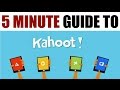 5 minute guide to kahoot