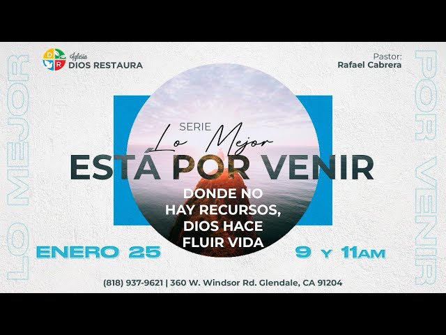 Dios Restaura | Servicio Domingo| Enero 25,  2026