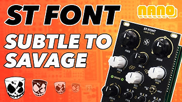 SUBTLE TO SAVAGE! // ST Font by NANO Modules (Eurorack Stereo Multimode Filter & Saturating VCA)