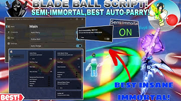 Blade Ball Script🤩 Insane Semi-Immortal,Auto-Parry/Curve🔥,Skin Changer,Best Spam Clash & More✨