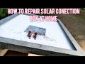 How to repair Solar junction box at home