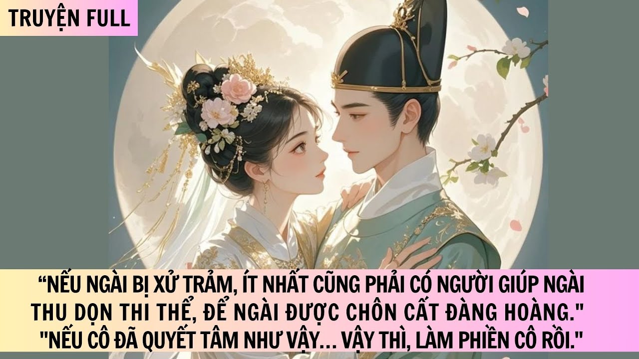 TRUYỆN FULL | NHA HOÀN QUÉT SÂN NHÀ TẠ TƯỚNG QUÂN