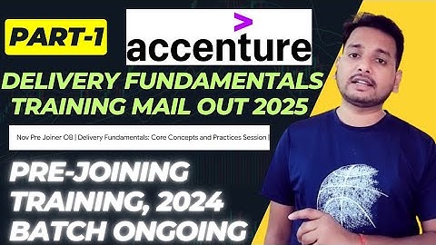 Accenture | Delivery Fundamentals Training Mail 2025 | Nov Pre Joiner OB | Session Date& Time Out,OL