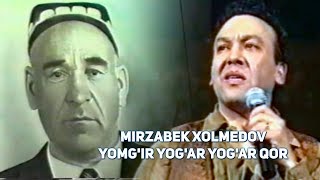 Mirzabek Xolmedov - Yomg’ir yog’ar, yog’ar qor...