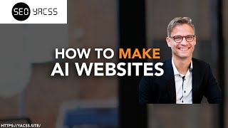 How to make AI websites by YACSS 679 views 11 months ago 16 minutes