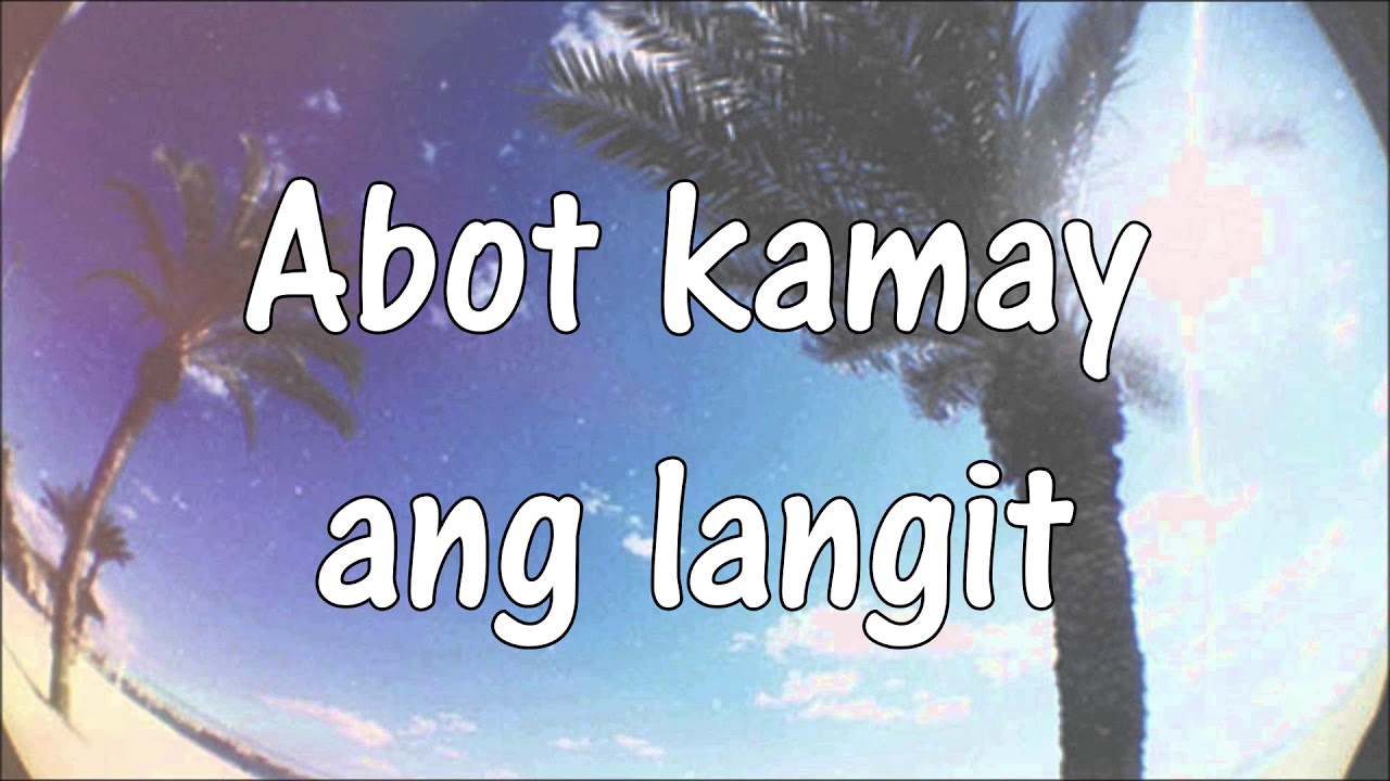 Abot Kamay Orange and Lemons Lyrics