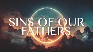 Nathan Wagner - Sins of our Fathers