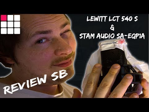 [ REVIEW ] LEWITT LCT 540 S & PROTO STAM AUDIO SA-EQP1A ( EXCLU )