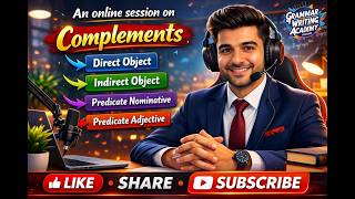 Learn Complements Now | Direct, Indirect, Predicate Nominative & Adjective