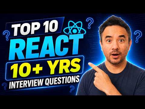 Top 10 React Interview Questions for 10+ years experience