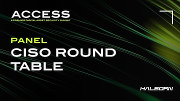 Access 2023 x NYSE | Session 10: CISO Round Table
