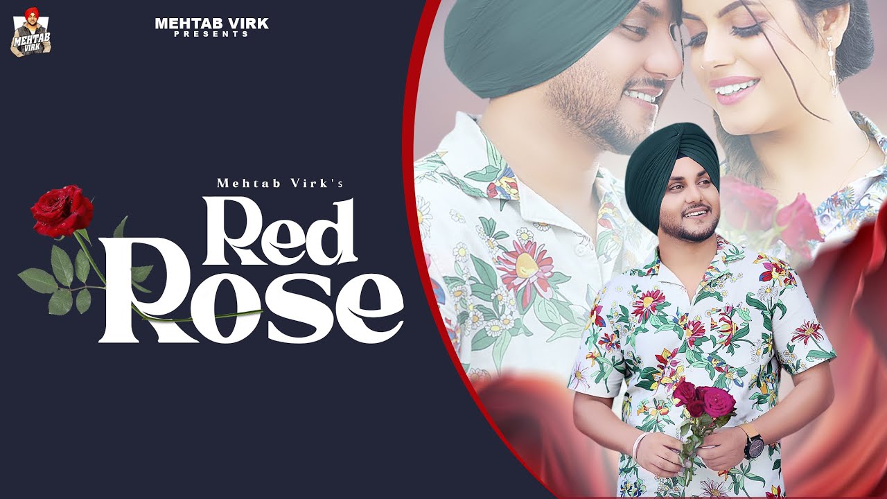 Red Rose – Mehtab Virk | Western Pendu | Digital Eye | New Punjabi Songs 2021 | Punjabi Songs 2022