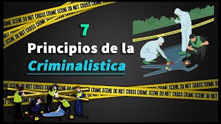 # 02 🤯 7 PRINCIPIOS de la Criminalistica  Perú | Concepto y desarrollo