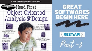 Head First Object Oriented Analysis and Design | Great Software Begins Here | Rest API | Part-3