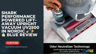 Shark Performance Powered Lift-Away Upright Vacuum UV2500 in Nordic 🧹✨🏠 Blue review
