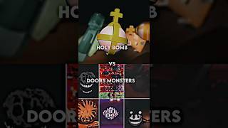 Doors Monsters Vs Holy Bomb #Roblox #Doors #Trending #Shorts #Short #Comedy #Comedy #Robloxedit
