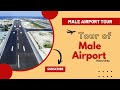 Velana int airport male airport  maldives  male airport maldives velana international airport