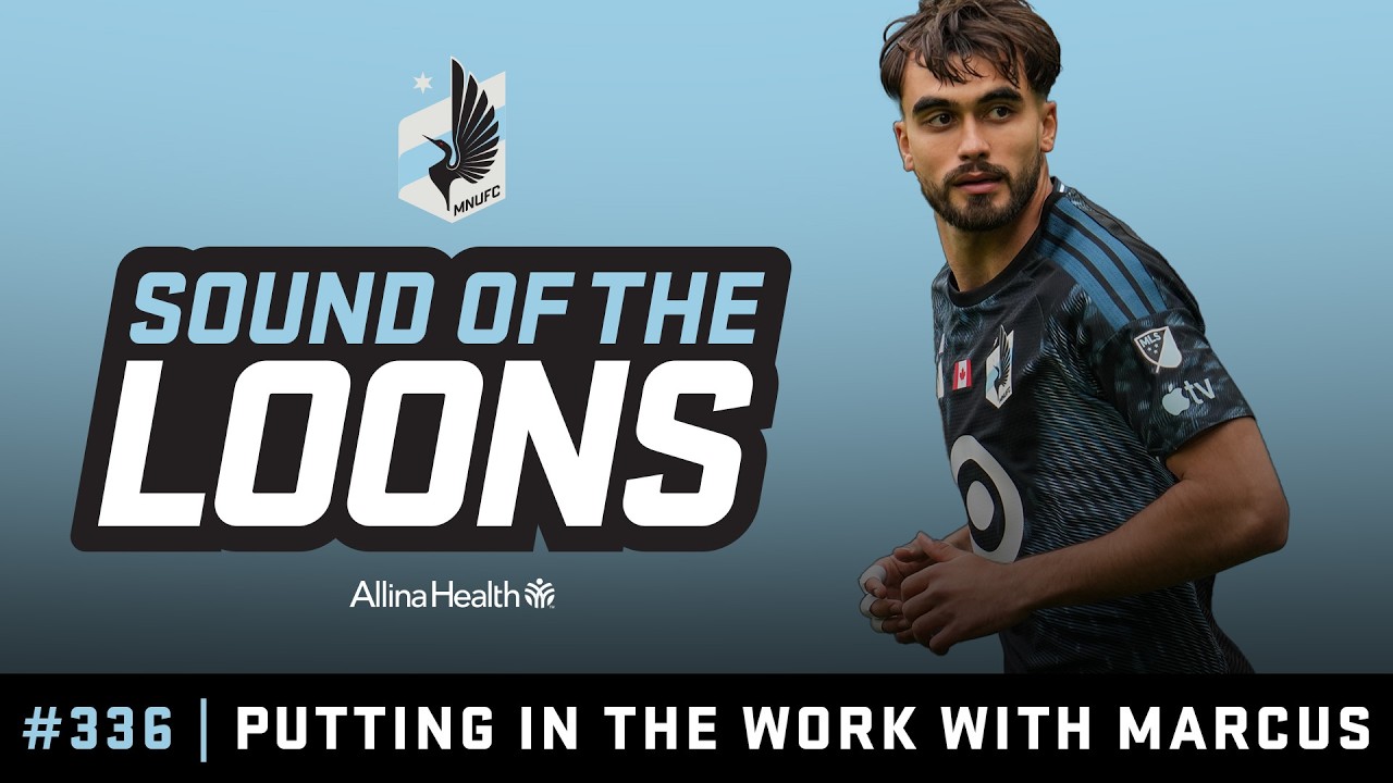 Sound of the Loons: Episode 336 - Putting in the Work with Marcus Caldeira