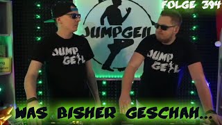 Folge 394: Was bisher geschah... - jumpgeil.de