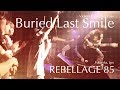 REBELLAGE'85 "Buried Last Smile" -Live in 2010 黒崎MARCUS