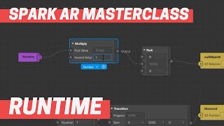 Spark AR - Runtime (Masterclass Chapter 1)