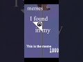 IT'S A MEEEEEE #funny #memes