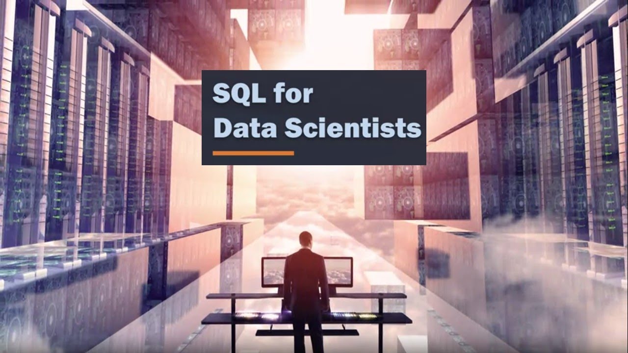 SQL for Data Scientists - Introduction - YouTube