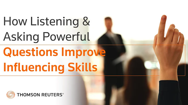 The Art of Asking Questions: How Listening & Asking Powerful Questions Improve Influencing Skills