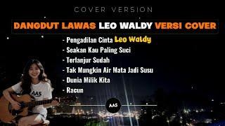 Download lagu Dangdut Lawas || Leo Waldy Cover Version AAS