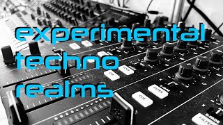 Experimental Techno Realms