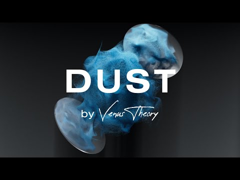 Introducing DUST by Venus Theory