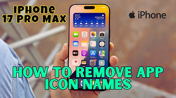 How To Remove App Icon Names On iPhone 17 Pro Max #latest